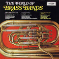 Massed Brass Bands Of Fodens, Fairey Aviation & Morris Motors : The World Of Brass Bands (LP)