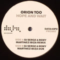 Orion Too : Hope And Wait (12", Promo)