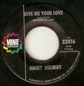Jimmy Holiday : Give Me Your Love / Everybody Needs Help (7", Single, Rai)