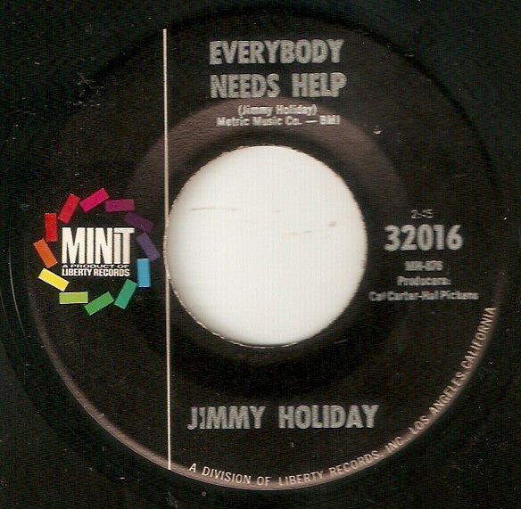 Jimmy Holiday : Give Me Your Love / Everybody Needs Help (7", Single, Rai)