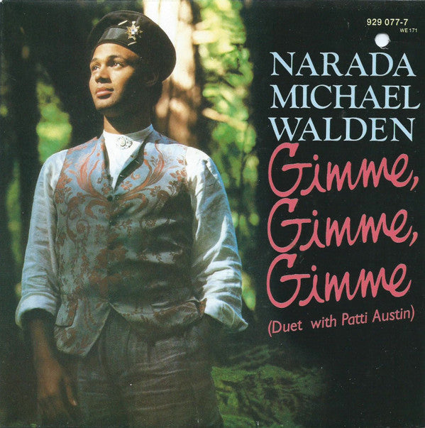 Narada Michael Walden : Gimme, Gimme, Gimme (7", Single)