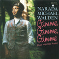 Narada Michael Walden : Gimme, Gimme, Gimme (7", Single)