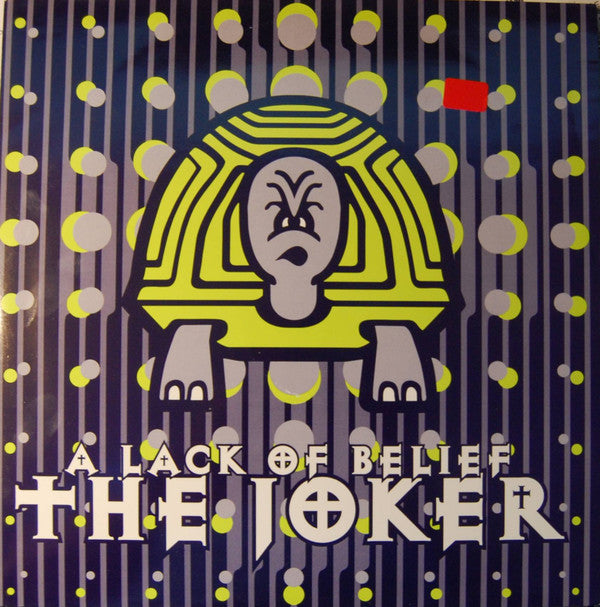 The Joker (11) : A Lack Of Belief (12", Promo)