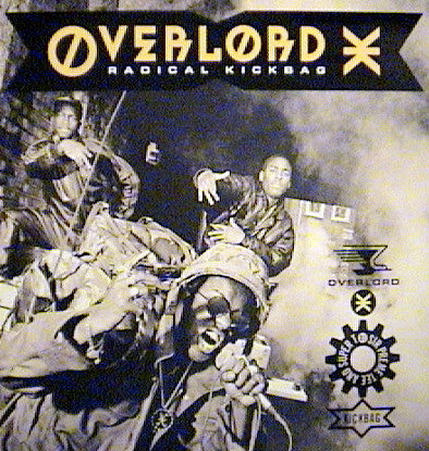Overlord X : Radical Kickbag (12", Single)