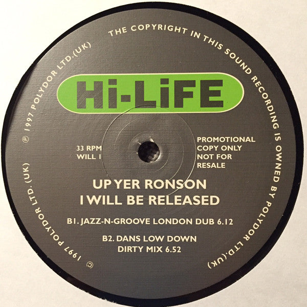 Up Yer Ronson : I Will Be Released (2x12", Promo)