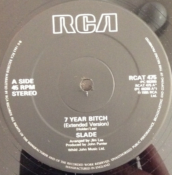 Slade : 7 Year Bitch (12")
