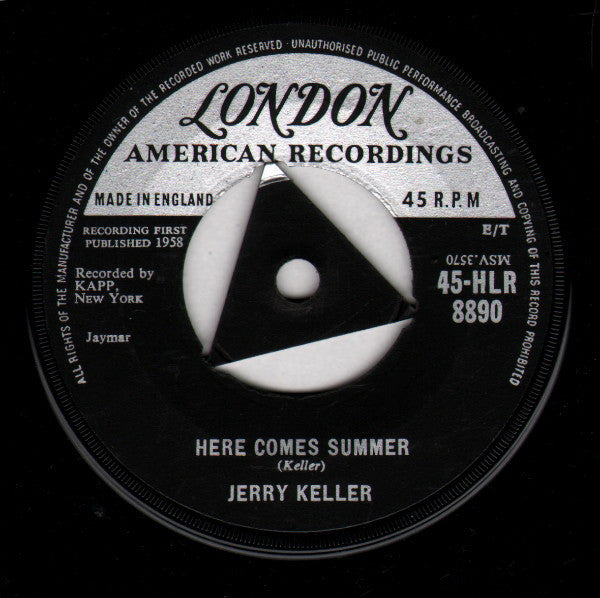 Jerry Keller : Here Comes Summer (7", Single, Tri)