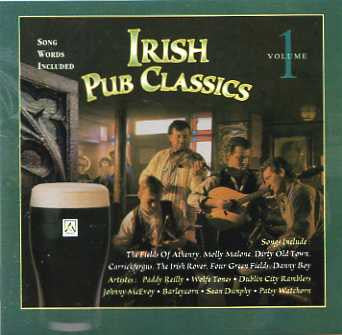Various : Irish Pub Classics Volume 1 (CD, Comp)