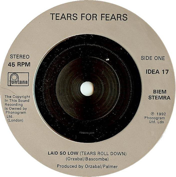 Tears For Fears : Laid So Low (Tears Roll Down) (7", Single, Sil)