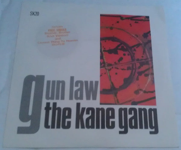 The Kane Gang : Gun Law (7", Single + 7", Fre)