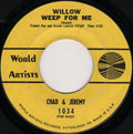 Chad & Jeremy : Willow Weep For Me / If She Was Mine (7", Single, Mon)