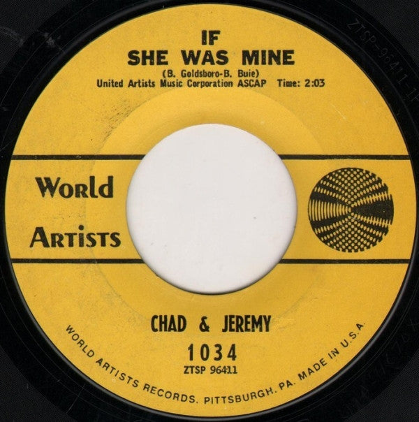 Chad & Jeremy : Willow Weep For Me / If She Was Mine (7", Single, Mon)
