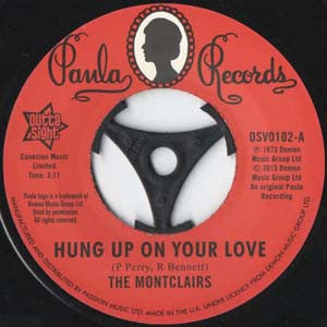 The Montclairs : Hung Up On Your Love / I Need You More Than Ever (7", RE)