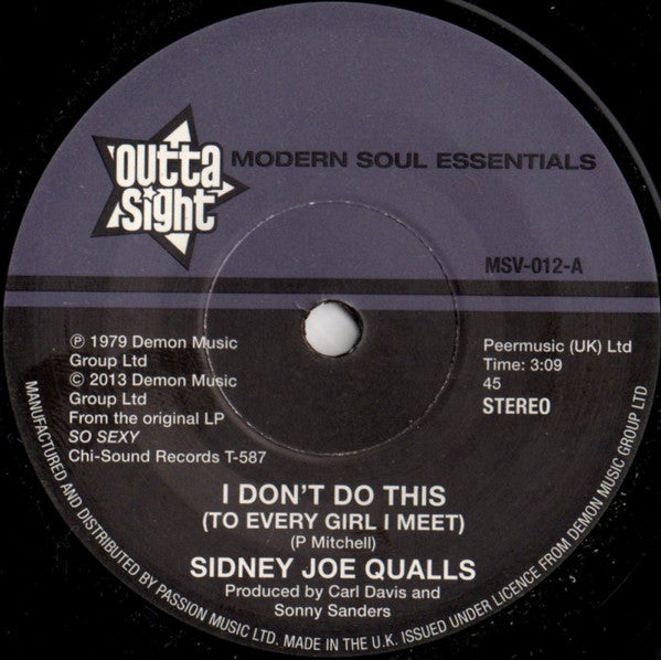 Sidney Joe Qualls : I Don't Do This (To Every Girl I Meet) / Run To Me (7", RE)