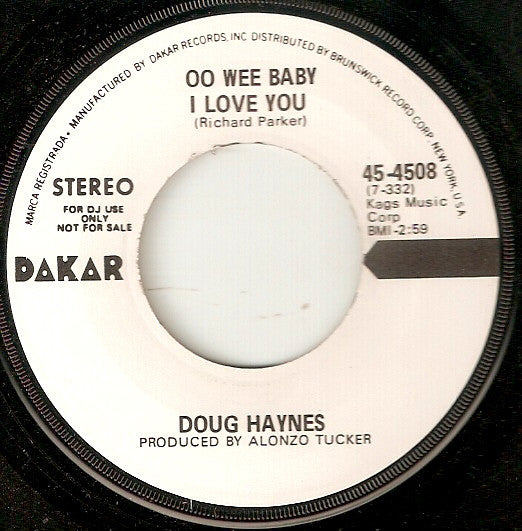 Doug Haynes (2) : Oo Wee Baby I Love You (7", Single, Promo)