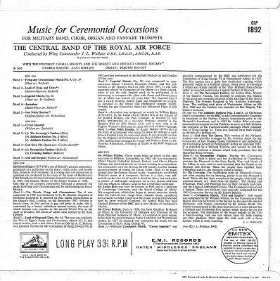 The Central Band Of The Royal Air Force With The Finchley Choral Society And The Barnet And District Choral Society : Music For Ceremonial Occasions (LP, Album)