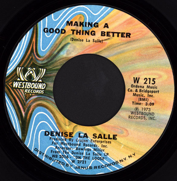 Denise LaSalle : What It Takes To Get A Good Woman (That's What It's Gonna Take To Keep Her) / Making A Good Thing Better (7")