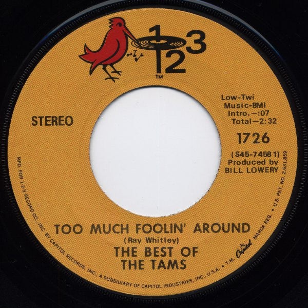The Tams : Too Much Foolin' Around / How Long Love (7")