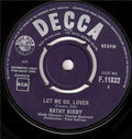 Kathy Kirby : Let Me Go, Lover (7", Single)