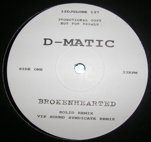D-Matic : Brokenhearted (12", Promo)