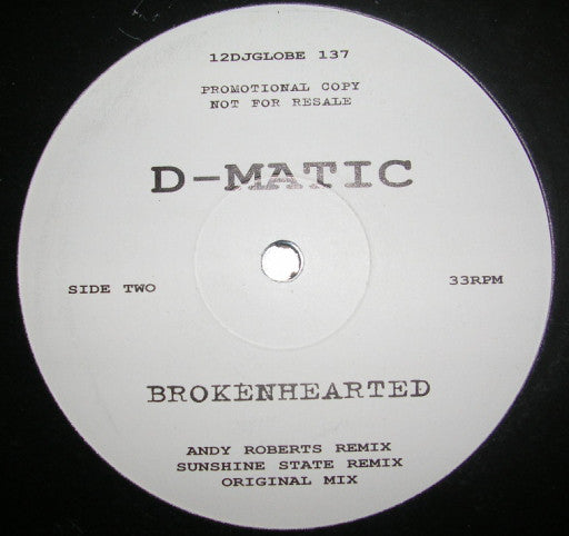 D-Matic : Brokenhearted (12", Promo)