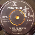 Billy J. Kramer & The Dakotas : I'll Keep You Satisfied (7", Single)