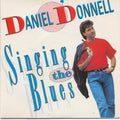 Daniel O'Donnell : Singing The Blues (7", Single)