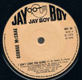 George McCrae : I Can't Leave You Alone (7", Single, Sol)