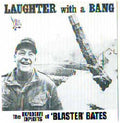 Blaster Bates : Laughter With A Bang Volume 1 (CD, Album)