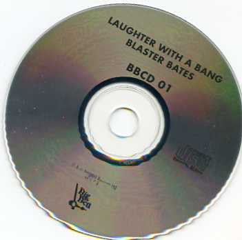 Blaster Bates : Laughter With A Bang Volume 1 (CD, Album)