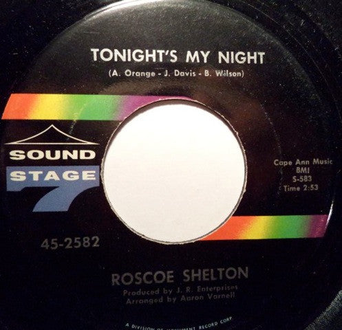 Roscoe Shelton : Tonight's My Night / I'm In Way Too Deep (7", Single)