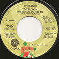 Evie Sands : You Brought The Woman Out Of Me (7", Los)