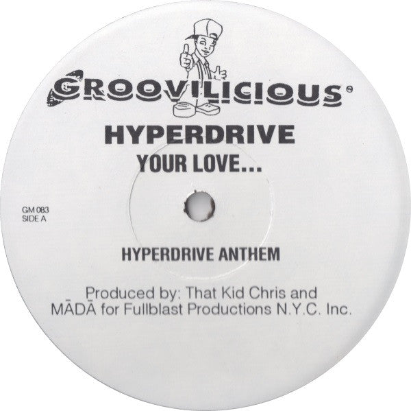 Hyperdrive : Your Love... (12", Promo)