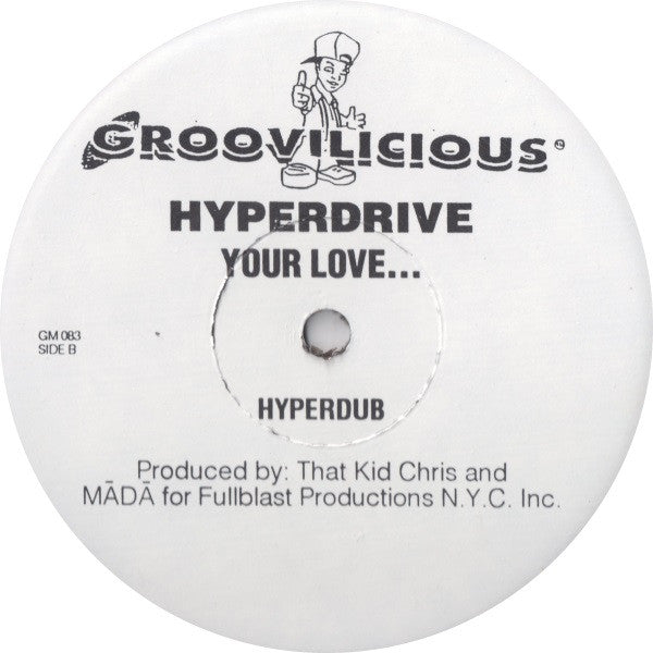 Hyperdrive : Your Love... (12", Promo)
