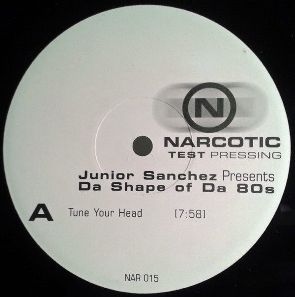 Junior Sanchez : Da Shape Of Da 80s (12", TP)