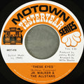 Junior Walker & The All Stars : These Eyes / What Does It Take (To Win Your Love) (7", Single, RE)