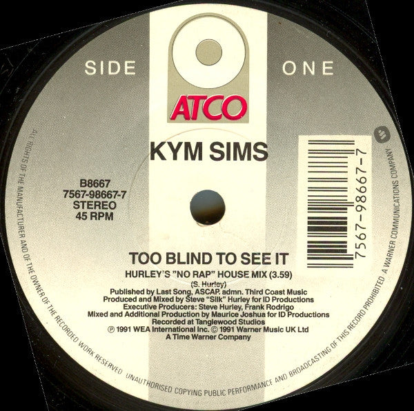 Kym Sims : Too Blind To See It (7", Single)