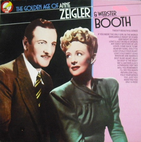 Anne Ziegler & Webster Booth : The Golden Age Of Anne Zeigler & Webster Booth (LP, Comp, RE)
