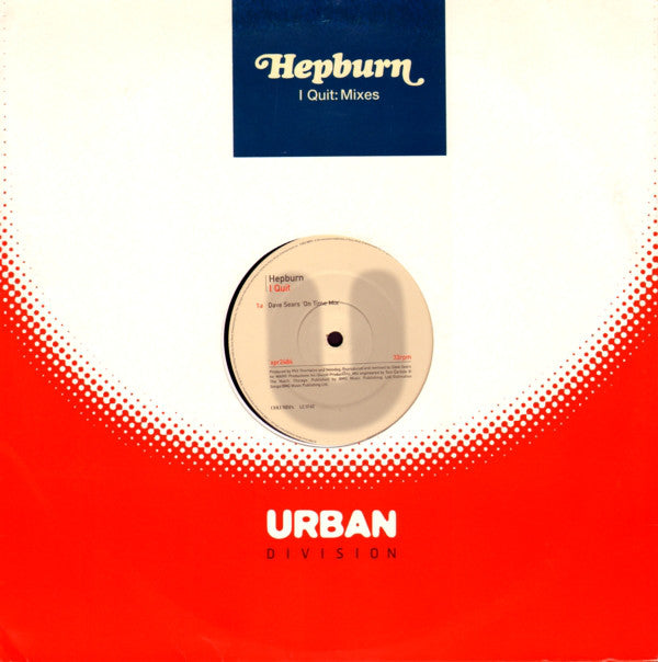 Hepburn : I Quit (12", Promo)