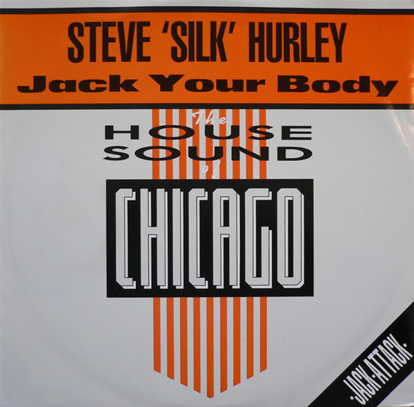 Steve "Silk" Hurley : Jack Your Body (12", Single, Pic)