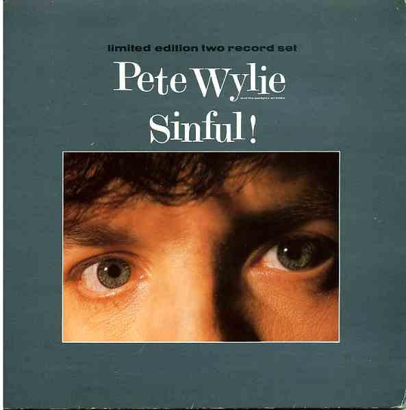 Pete Wylie : Sinful! (2x7", Ltd)