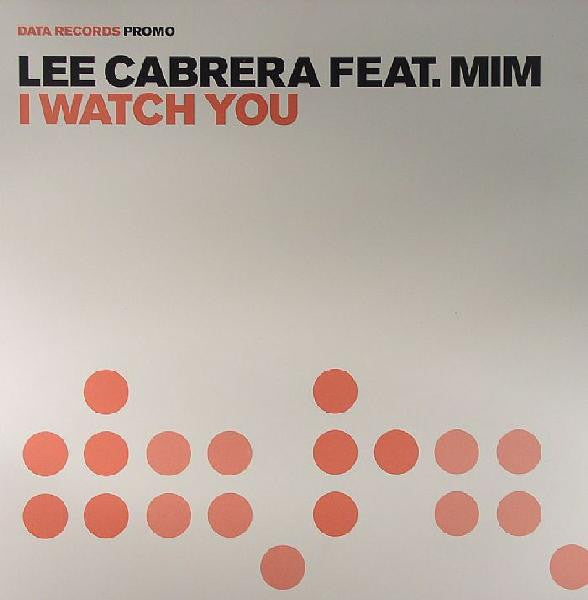 Lee-Cabrera Feat. Mim Grey : I Watch You (12", Promo)