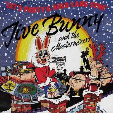 Jive Bunny And The Mastermixers / The John Anderson Band : Let's Party / Auld Lang Syne (7", Single, Lar)