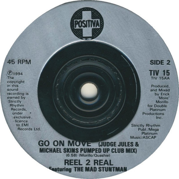 Reel 2 Real Featuring The Mad Stuntman : Go On Move (7", Single)