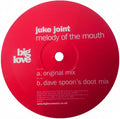 Juke Joint : Melody Of The Mouth (12")
