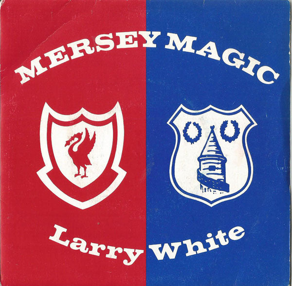 Larry White (14) : Mersey Magic (7", Single)