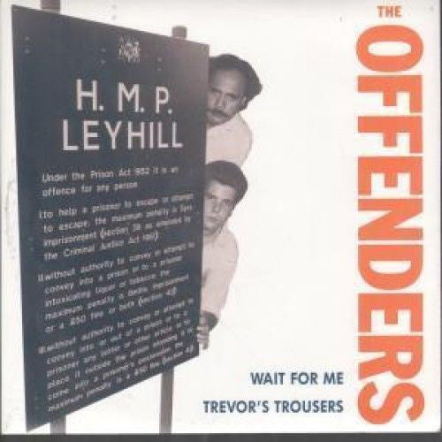 The Offenders (2) : Wait For Me (7", Single)