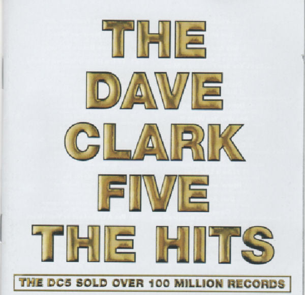 The Dave Clark Five : The Hits (CD, Comp, RM, Sli)