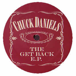 Chuck Daniels : The Get Back E.P. (12", EP)