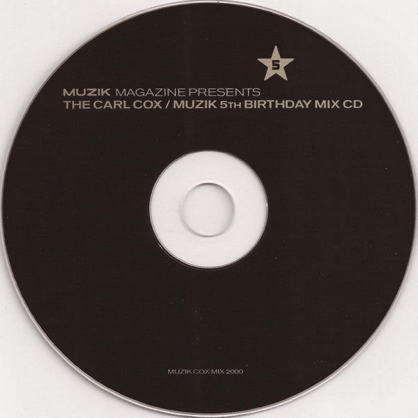Carl Cox : The Carl Cox / Muzik 5th Birthday Mix CD (CD, Mixed)